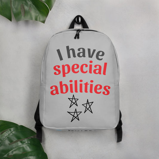 I have Special Abilities Minimalist Backpack