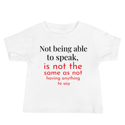 Not being able to speak Baby Jersey Short Sleeve Tee