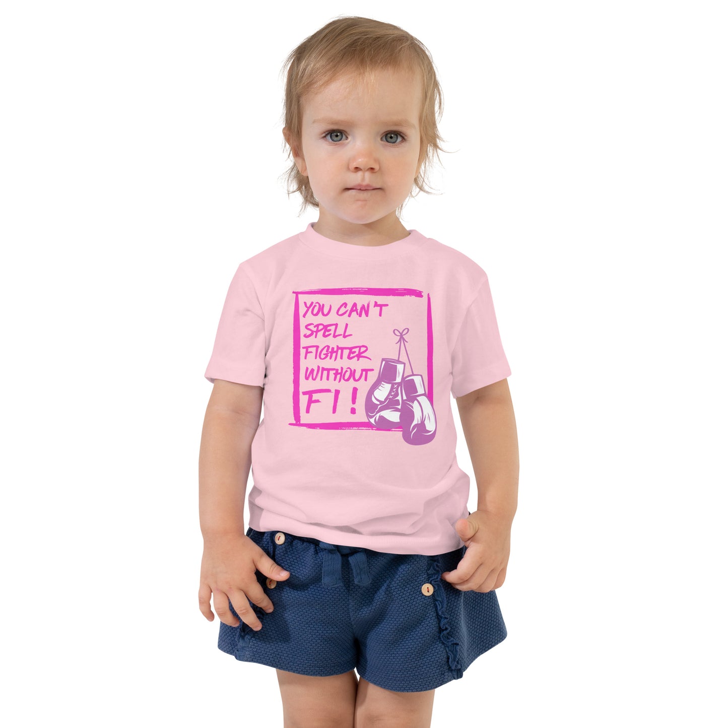 T- Shirt - Toddler - You can't Spell Fighter without Fi