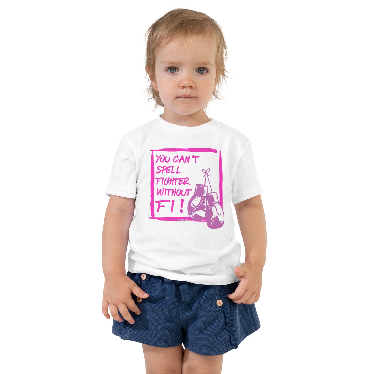 (Fiona) You can't Spell Fighter without Fi Toddler Short Sleeve Tee