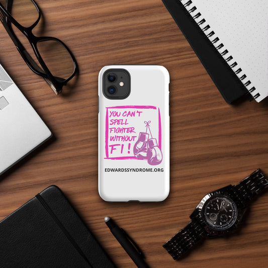 (Fiona) You Can't Spell Fighter without Fi Tough Case for iPhone®