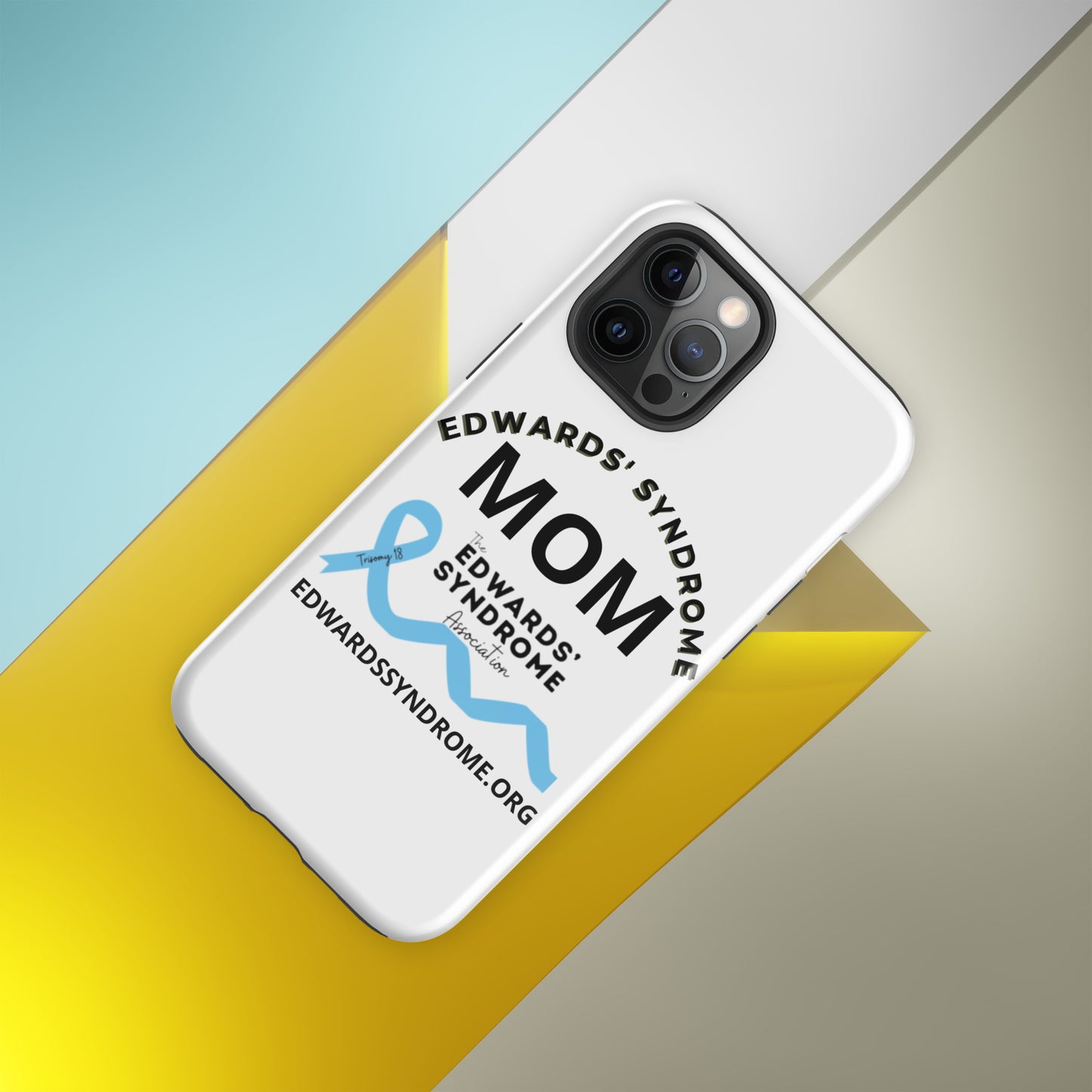 iPhone® Case - Edwards Syndrome Mom