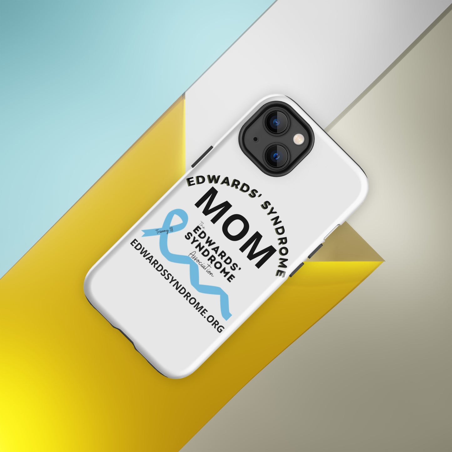 iPhone® Case - Edwards Syndrome Mom