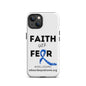 iPhone® Case - Faith Over Fear (Mia)