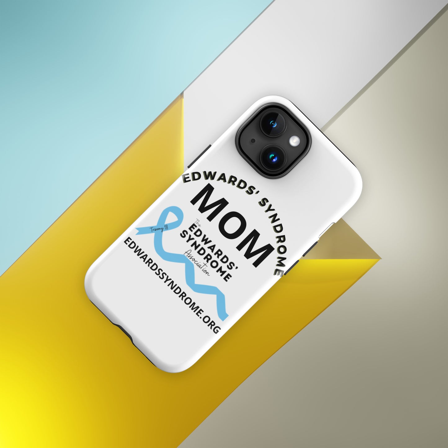 iPhone® Case - Edwards Syndrome Mom