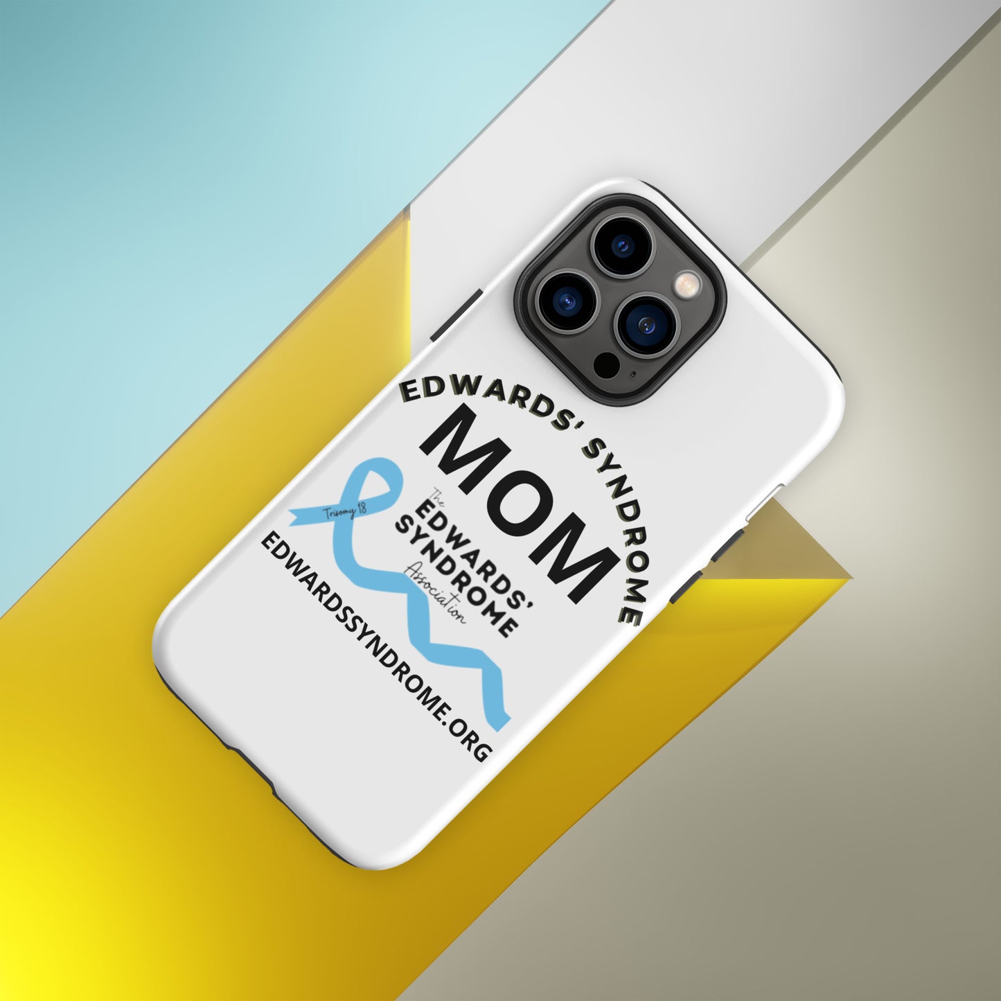 iPhone® Case - Edwards Syndrome Mom