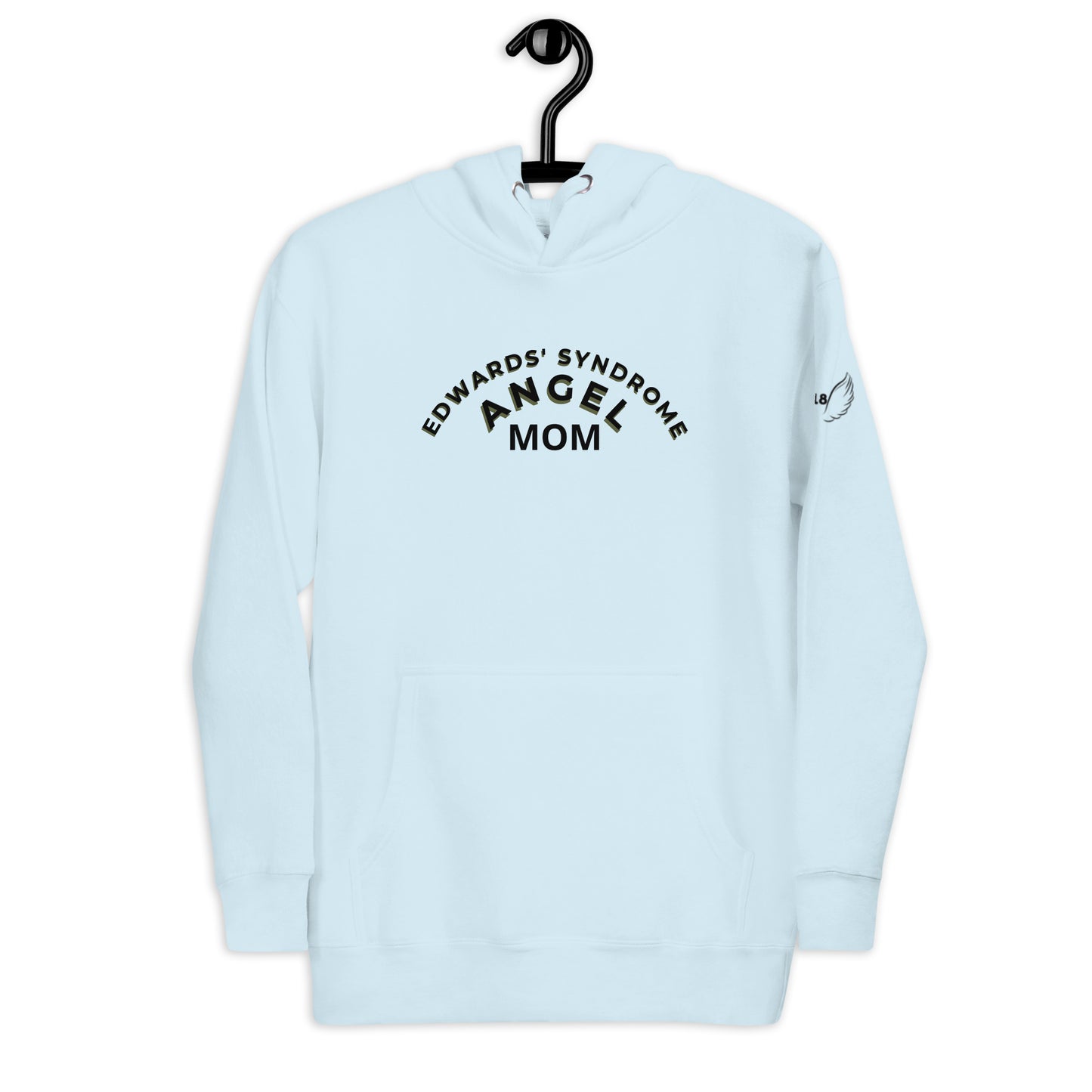 Edwards' Syndrome Angel Mom Hoodie