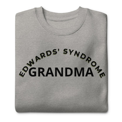 Edwards' Syndrome Grandma-Unisex Premium Sweatshirt