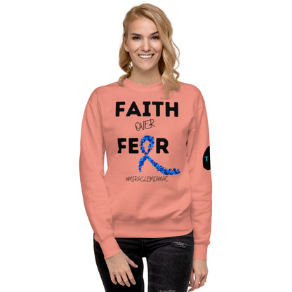 (Mia) Faith over Fear-Unisex Premium Sweatshirt