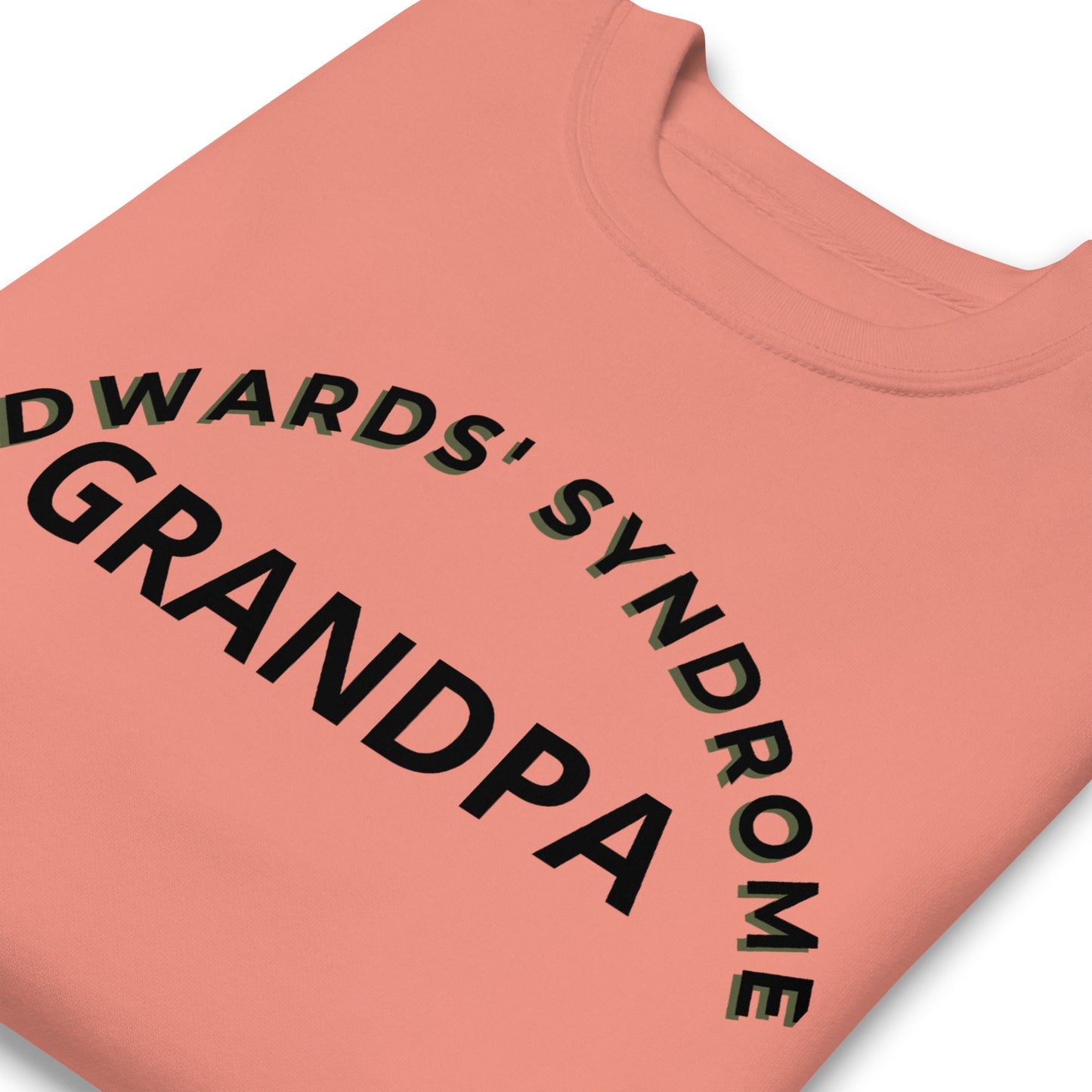 Edwards' Syndrome Grandpa Sweatshirt