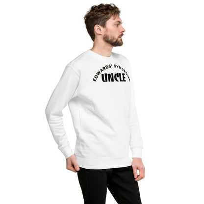 Edwards' Syndrome Uncle Premium Sweatshirt