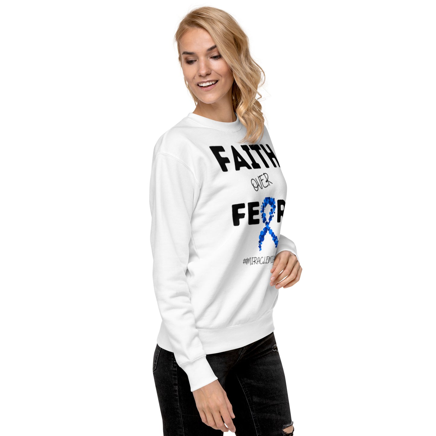 (Mia) Faith over Fear-Unisex Premium Sweatshirt