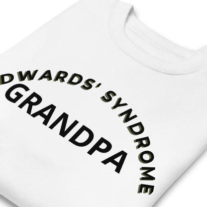 Edwards' Syndrome Grandpa Sweatshirt