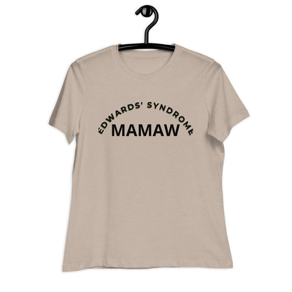 Edwards' Syndrome Mamaw Women's Relaxed T-Shirt