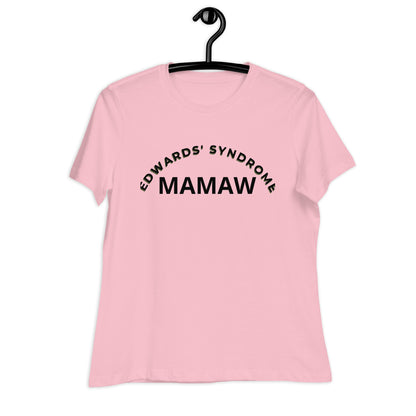 Edwards' Syndrome Mamaw Women's Relaxed T-Shirt