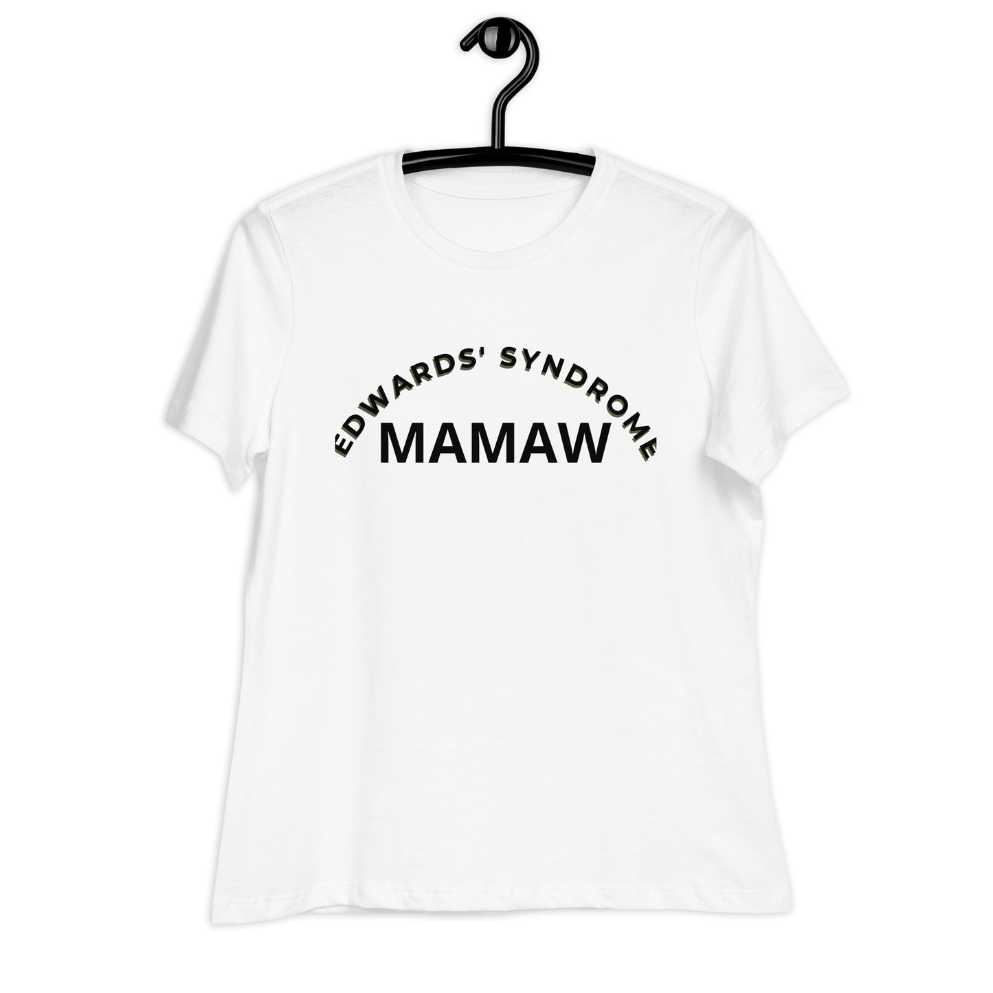 Edwards' Syndrome Mamaw Women's Relaxed T-Shirt