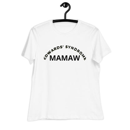 Edwards' Syndrome Mamaw Women's Relaxed T-Shirt