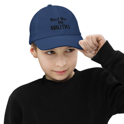 Don't Dis My Abilities-Youth baseball cap