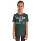 Don't Dis my Abilites-Youth Short Sleeve T-Shirt