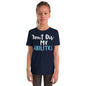 Don't Dis my Abilites-Youth Short Sleeve T-Shirt