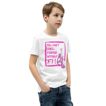 (Fiona) You can't spell Fighter without FI-Youth Short Sleeve T-Shirt